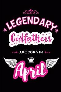 Legendary Godfathers Are Born in April