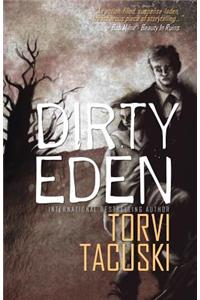 Dirty Eden