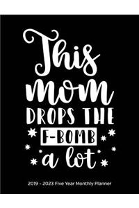 This Mom Drops The F-Bomb A Lot
