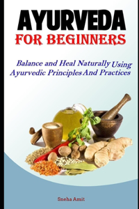 Ayurveda For Beginners