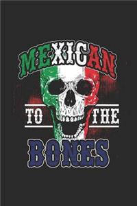 Mexican To The Bones