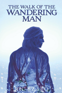 Walk of the Wandering Man