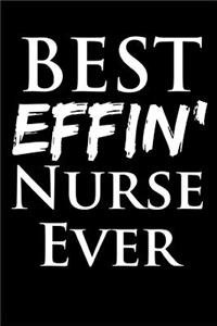 Best Effin' Nurse Ever