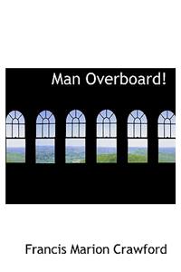 Man Overboard!