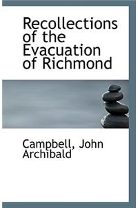 Recollections of the Evacuation of Richmond