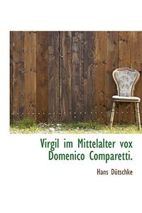 Virgil Im Mittelalter Vox Domenico Comparetti.