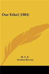 Our Ethel (1884)