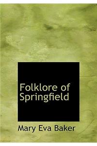 Folklore of Springfield
