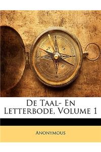 de Taal- En Letterbode, Volume 1