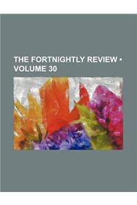 The Fortnightly Review (Volume 30)