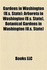 Gardens in Washington (U.S. State)