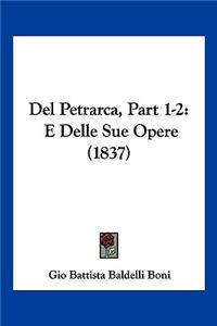 Del Petrarca, Part 1-2
