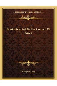 Books Rejected By The Council Of Nicea