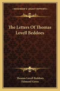 Letters of Thomas Lovell Beddoes