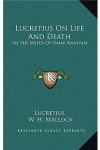 Lucretius on Life and Death