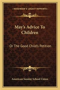 May's Advice to Children