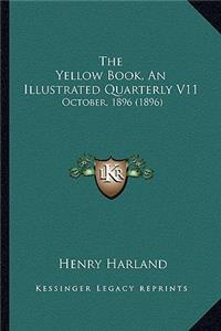 Yellow Book, an Illustrated Quarterly V11