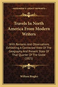 Travels in North America from Modern Writers