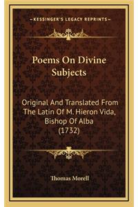 Poems on Divine Subjects
