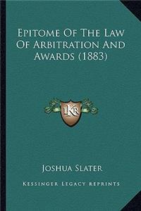 Epitome of the Law of Arbitration and Awards (1883)