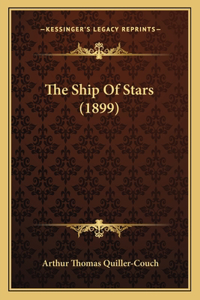 Ship of Stars (1899)