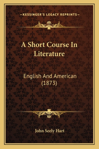 A Short Course In Literature