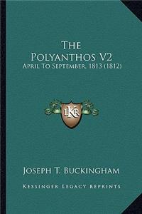 The Polyanthos V2