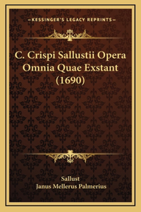 C. Crispi Sallustii Opera Omnia Quae Exstant (1690)