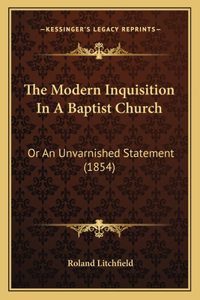 The Modern Inquisition In A Baptist Church