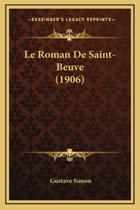 Le Roman De Saint-Beuve (1906)
