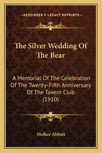 The Silver Wedding Of The Bear