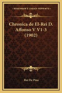 Chronica de El-Rei D. Affonso V V1-3 (1902)