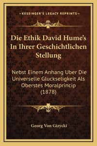 Die Ethik David Hume's In Ihrer Geschichtlichen Stellung