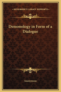 Demonology in Form of a Dialogue