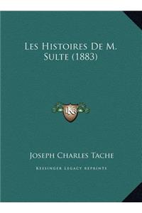 Les Histoires De M. Sulte (1883)