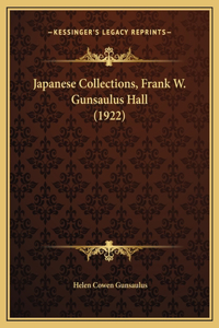 Japanese Collections, Frank W. Gunsaulus Hall (1922)