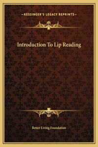 Introduction To Lip Reading