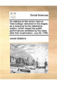 An address to the senior class in Yale-College
