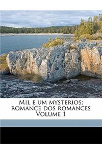 Mil E Um Mysterios; Romance DOS Romances Volume 1