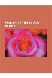 Women of the Stuart Period