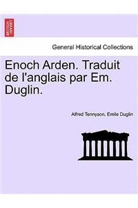 Enoch Arden. Traduit de l'Anglais Par Em. Duglin.