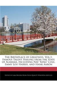 The Birthplace of Greatness, Vol.1