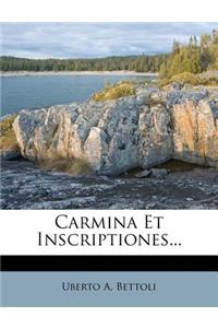 Carmina Et Inscriptiones...