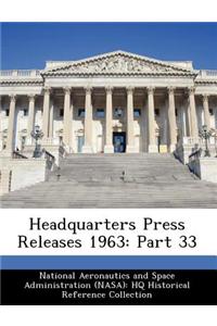 Headquarters Press Releases 1963
