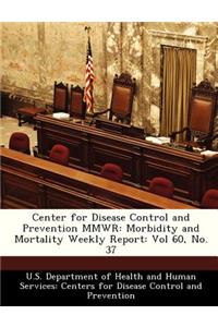 Center for Disease Control and Prevention Mmwr