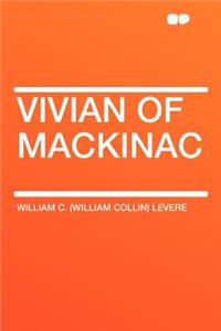 Vivian of Mackinac