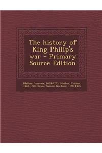 The History of King Philip's War