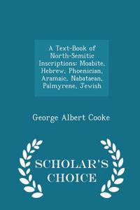 A Text-Book of North-Semitic Inscriptions