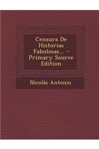 Censura De Historias Fabulosas...