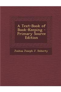 A Text-Book of Book-Keeping